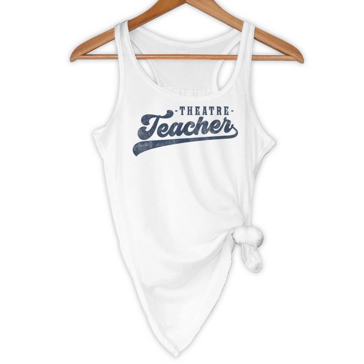 Theatre Teacher Men Women Vintage Graphic Theatre Teacher Flowy Tank, novelty gifts, funny gifts Theatre Teacher Men Women Vintage Graphic Theatre Teacher Flowy Tank, novelty gifts, funny gifts