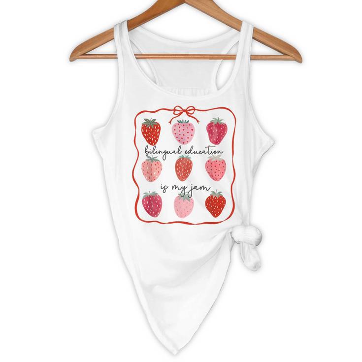 Bilingual Education Is My Jam Strawberry Spanish Teacher Flowy Tank, novelty gifts, funny gifts