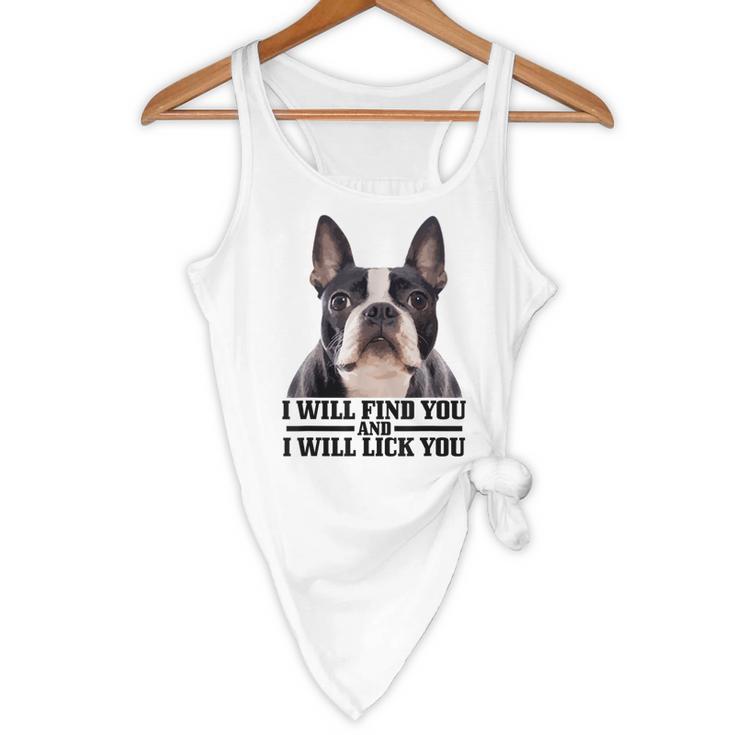 Boston Terrier Will Find And Lick You Bostie Mom Flowy Tank, novelty gifts, funny gifts