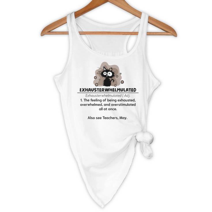Cat Exhausted Teacher Exhausterwhelmulated Definition Flowy Tank, novelty gifts, funny gifts Cat Exhausted Teacher Exhausterwhelmulated Definition Flowy Tank, novelty gifts, funny gifts