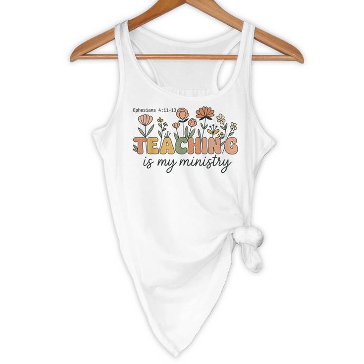 Christian Teacher Teaching Is My Ministry Faith Bible Verse Flowy Tank, novelty gifts, funny gifts