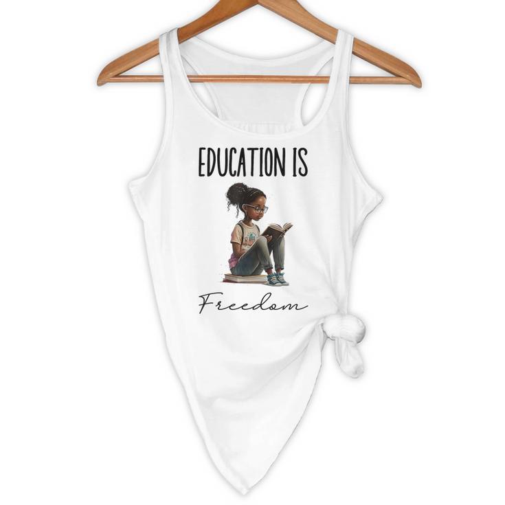 Education Is Freedom Teacher Books Black History Month Flowy Tank, novelty gifts, funny gifts