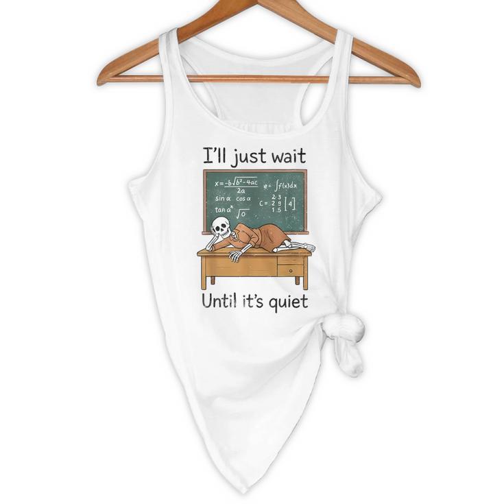 Halloween Teacher I'Ll Just Wait Until It's Quiet Flowy Tank, novelty gifts, funny gifts Halloween Teacher I'Ll Just Wait Until It's Quiet Flowy Tank, novelty gifts, funny gifts