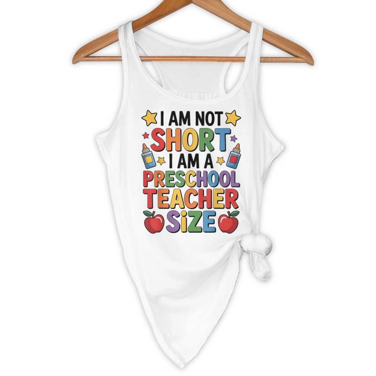 I'm Not Short I'm A Preschool Teacher Size Quote Women Flowy Tank, novelty gifts, funny gifts I'm Not Short I'm A Preschool Teacher Size Quote Women Flowy Tank, novelty gifts, funny gifts