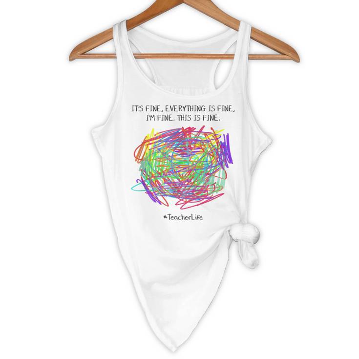 It's Fine Everything Is Fine I'm Fine Pre K Teacher Life For Men Women Girls Kids Flowy Tank, novelty gifts, funny gifts It's Fine Everything Is Fine I'm Fine Pre K Teacher Life For Men Women Girls Kids Flowy Tank, novelty gifts, funny gifts