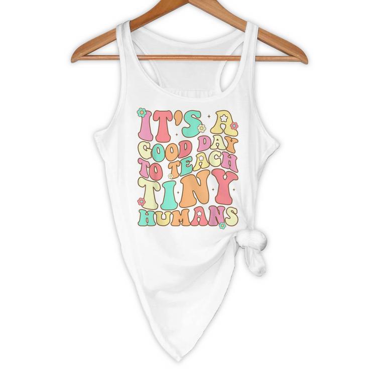 It's A Good Day To Teach Tiny Humans Teacher Teaching Flowy Tank, novelty gifts, funny gifts It's A Good Day To Teach Tiny Humans Teacher Teaching Flowy Tank, novelty gifts, funny gifts