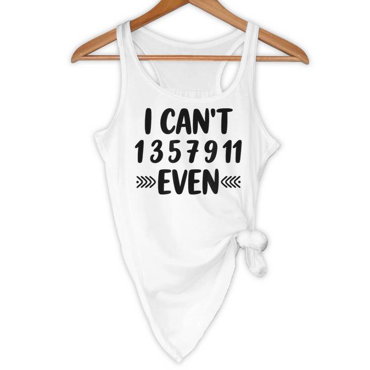 Math Teacher Can't Even Appreciation Science Day Flowy Tank, novelty gifts, funny gifts Math Teacher Can't Even Appreciation Science Day Flowy Tank, novelty gifts, funny gifts