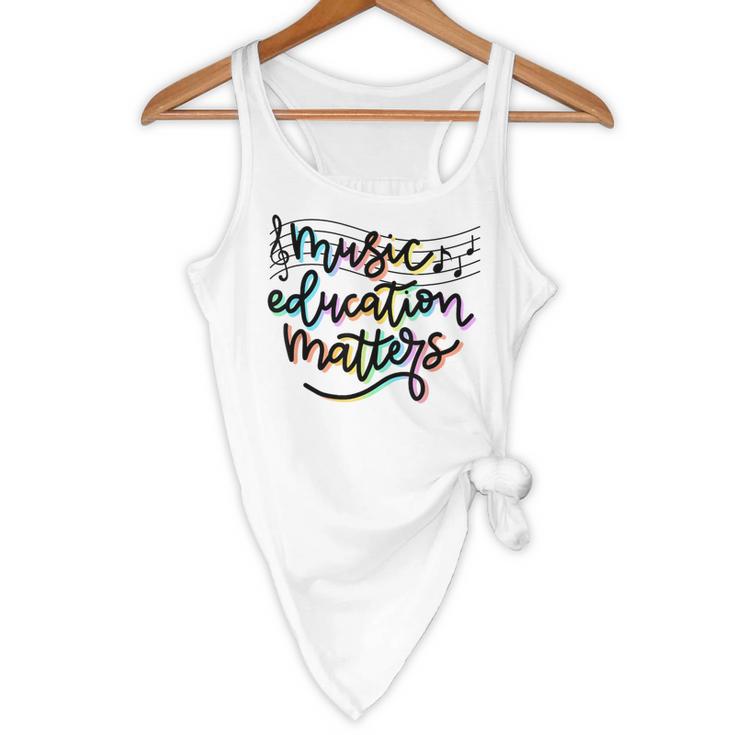Music Education Matters Music Teacher Appreciation Women Flowy Tank, novelty gifts, funny gifts Music Education Matters Music Teacher Appreciation Women Flowy Tank, novelty gifts, funny gifts