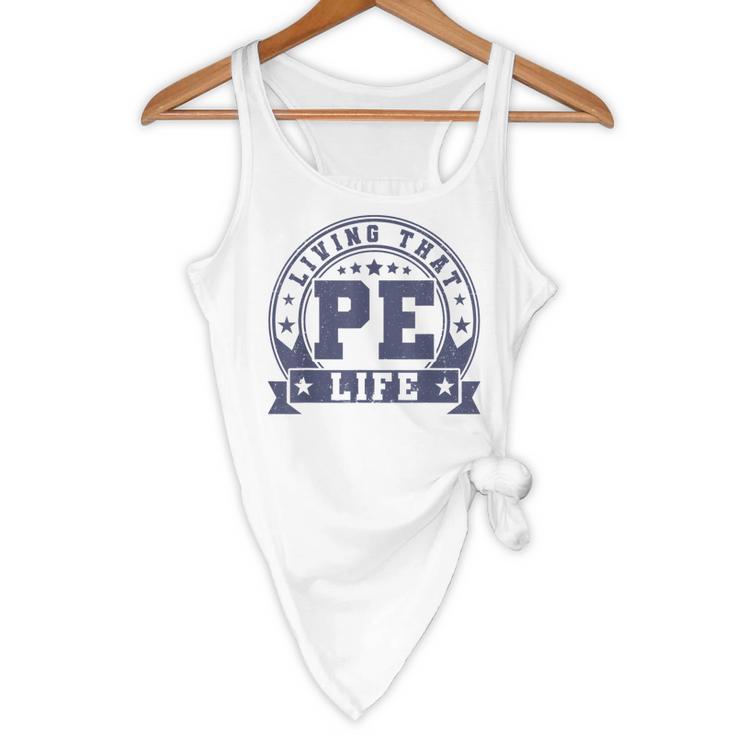 PE Teacher Living That PE Life Physical Education Teacher Flowy Tank, novelty gifts, funny gifts