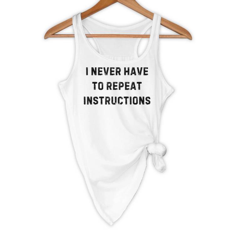 I Never Have To Repeat Instructions Teacher Lie Party Flowy Tank, novelty gifts, funny gifts I Never Have To Repeat Instructions Teacher Lie Party Flowy Tank, novelty gifts, funny gifts