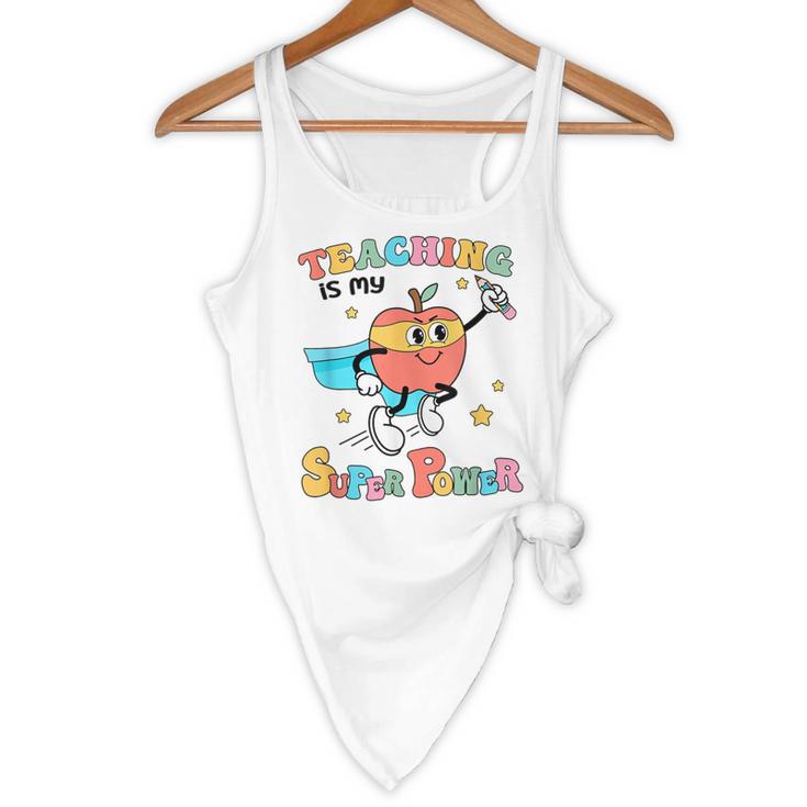 Retro Teaching Is My Superpower Apple Teacher Appreciation Flowy Tank, novelty gifts, funny gifts