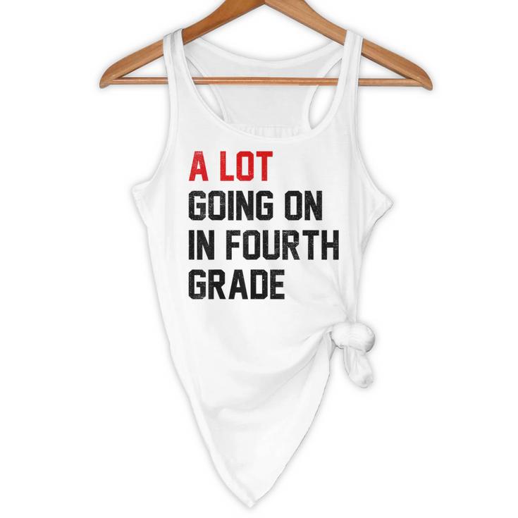 Teacher A Lot Going On In Fourth Grade Back To School Flowy Tank, novelty gifts, funny gifts