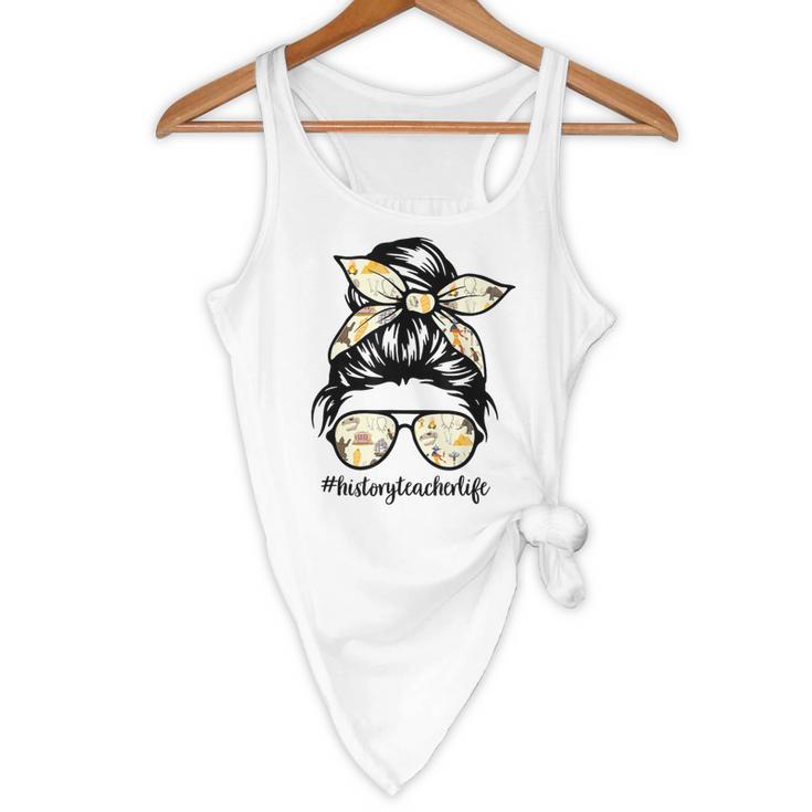 History Teacher Messy Bun Life Hair Glasses Flowy Tank, novelty gifts, funny gifts History Teacher Messy Bun Life Hair Glasses Flowy Tank, novelty gifts, funny gifts