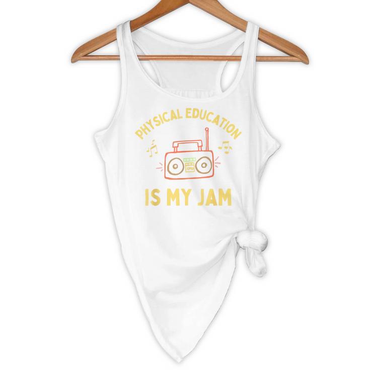 Women's Physical Education Is My Jam PE Teacher Appreciation Flowy Tank, novelty gifts, funny gifts