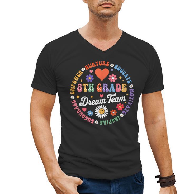 8th Grade Dream Team Eighth Grade Teacher Kid Back To School Men's V-Neck T-Shirt