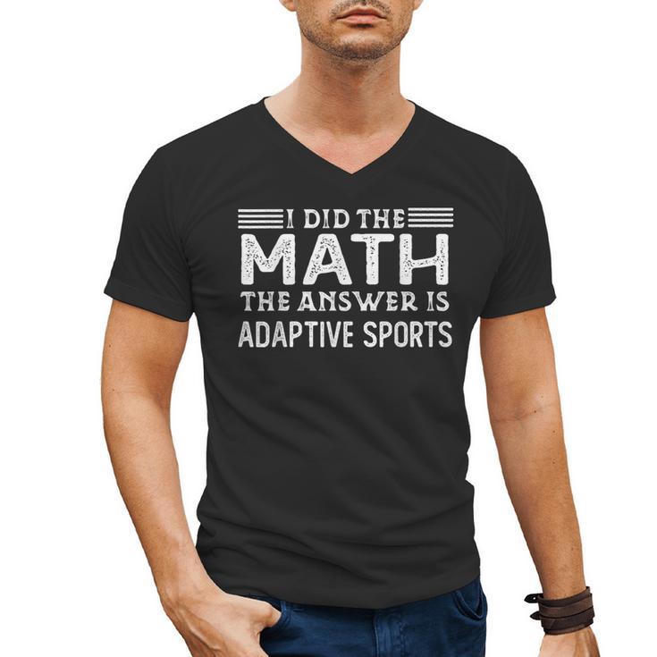 The Answer Is Adaptive Sports Math Teacher Student Men Women Kids Men's V-Neck T-Shirt