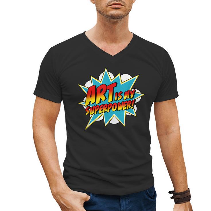 Art Is My Superpower Comic Artist Art Teacher Superhero Men's V-Neck T-Shirt