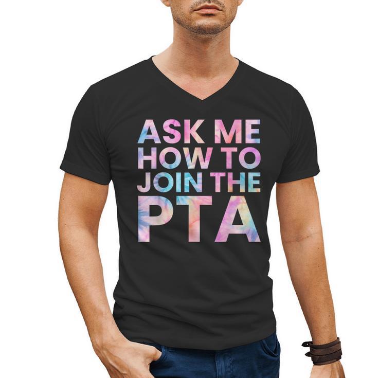Ask Me How To Join PTA Crew Parent Teacher Matching School Men's V-Neck T-Shirt