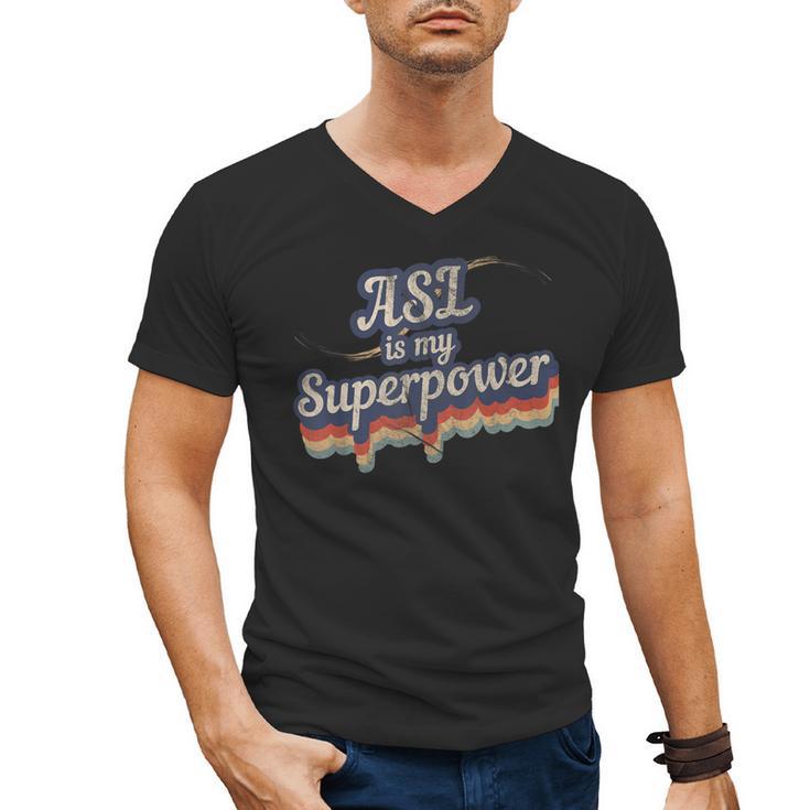 ASL Is My Superpower ASL Teacher Shirt T-Shirt Men's V-Neck T-Shirt