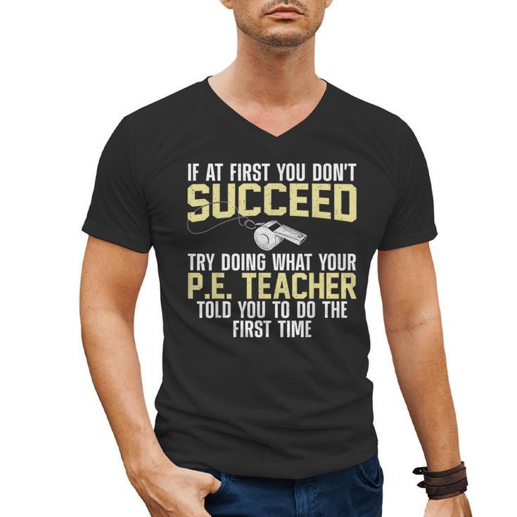 Best PE Teacher Art For Men Women Physical Education Teacher Men's V-Neck T-Shirt