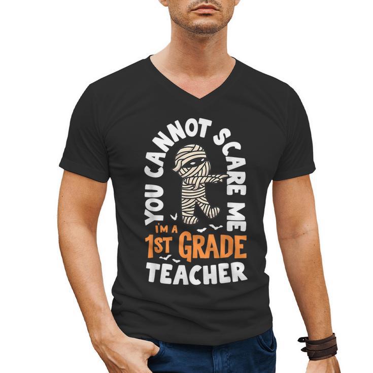 You Cannot Scare Me Im A Teacher 1st Grade Halloween Teacher Men Women Kids Men's V-Neck T-Shirt
