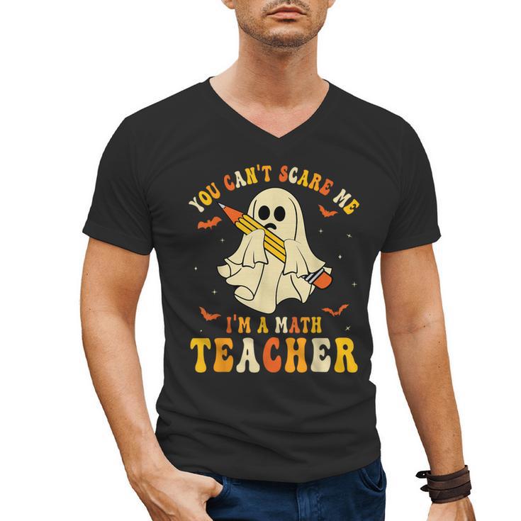 You Can't Scare Me I'm A Math Teacher Halloween Ghost Groovy Men's V-Neck T-Shirt