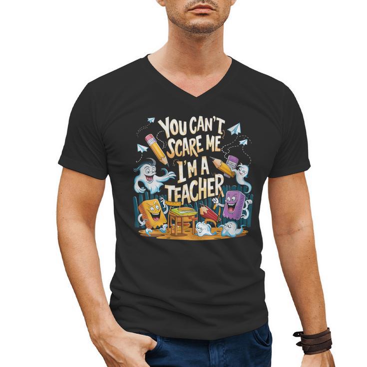 You Can't Scare Me I'm A Teacher Cool Math Teacher Halloween Men's V-Neck T-Shirt