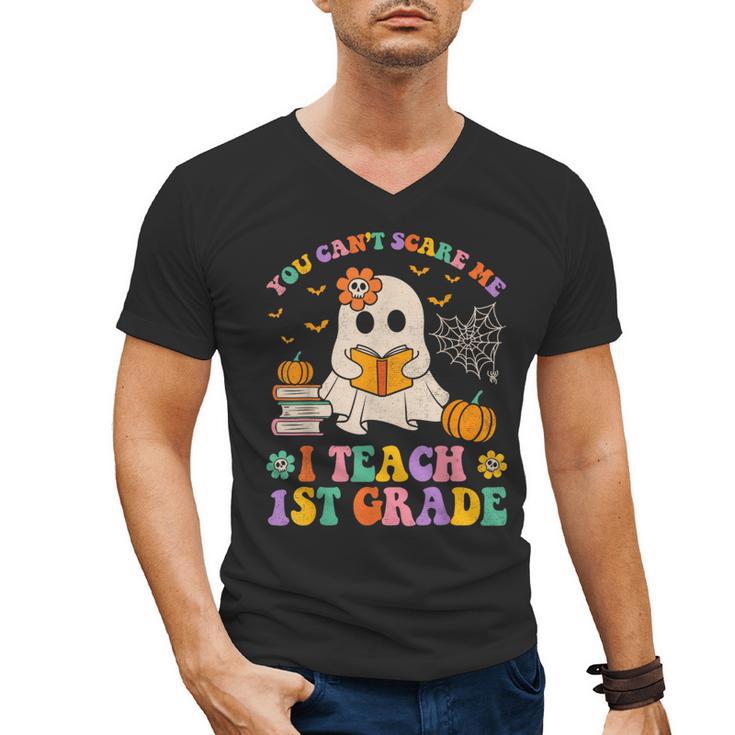 You Can't Scare Me I Teach 1st Grade Teacher Halloween Ghost Men's V-Neck T-Shirt