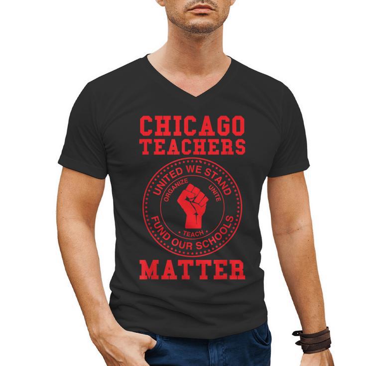 Chicago Teachers Matter Support Union Education Red For Ed Men's V-Neck T-Shirt