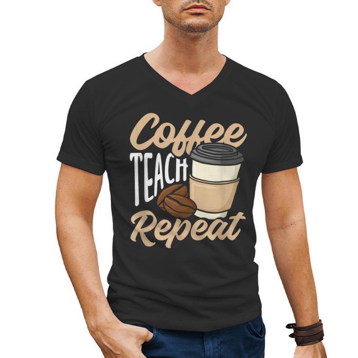Coffee Teach Repeat Teacher Men's V-Neck T-Shirt
