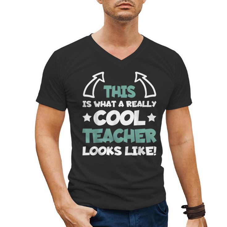 Cool Teacher Saying Teaching Student Men Women Men's V-Neck T-Shirt