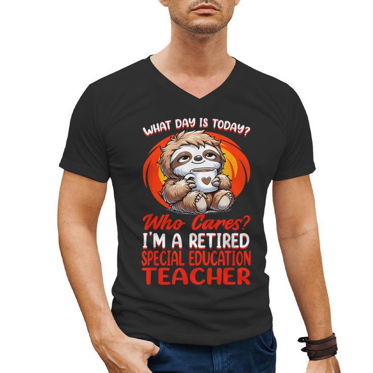 What Day Is Today Retired Special Education Teacher Men's V-Neck T-Shirt