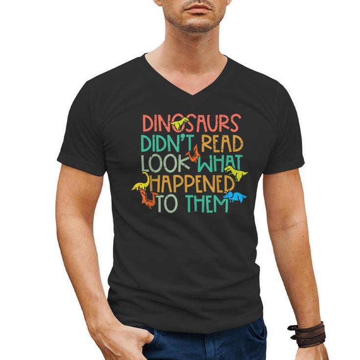 Dinosaurs Didnt Read Book Lover Boys Kids Teacher Men's V-Neck T-Shirt
