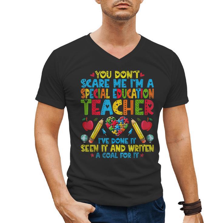You Don't Scare Me I'm A Special Education Teacher SPED Men's V-Neck T-Shirt