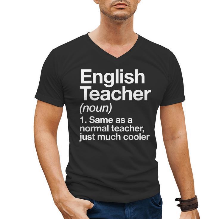 English Teacher Definition Back To School First Day Men's V-Neck T-Shirt