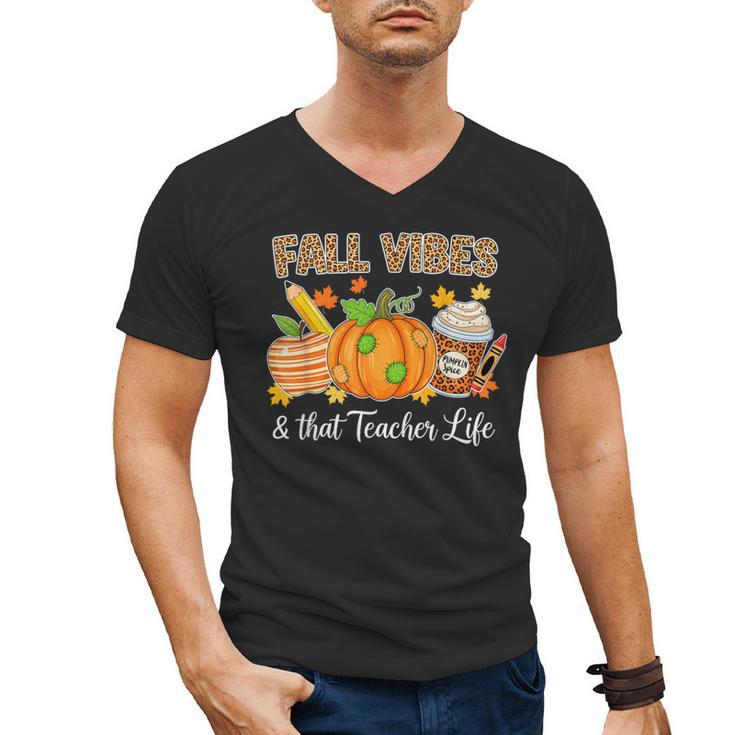 Fall Vibes And That Teacher Life Autumn Thanksgiving Men's V-Neck T-Shirt