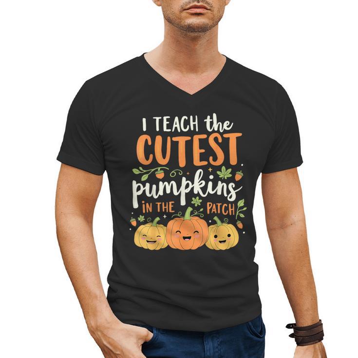 Halloween Teacher I Teach The Cutest Pumpkins In The Patch Men's V-Neck T-Shirt