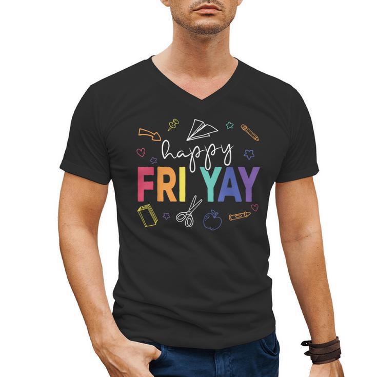 Happy Fri Yay Teacher Friday For Men Women Men's V-Neck T-Shirt