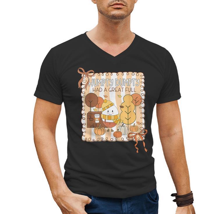 Humpty Dumpty Had A Great Fall Teacher Thanksgiving Autumn Men's V-Neck T-Shirt
