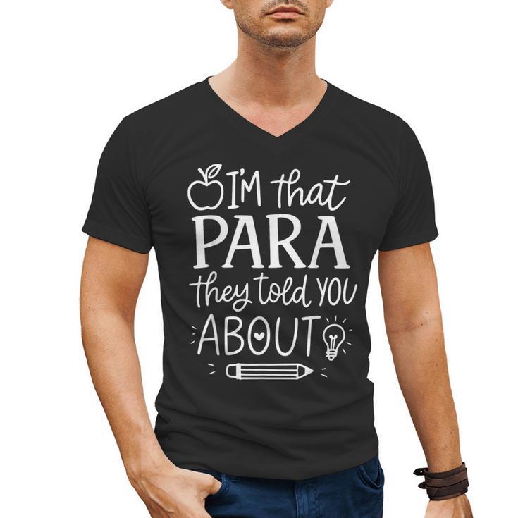 I'm That Paraprofessional They Told You About Retro Teacher Men's V-Neck T-Shirt