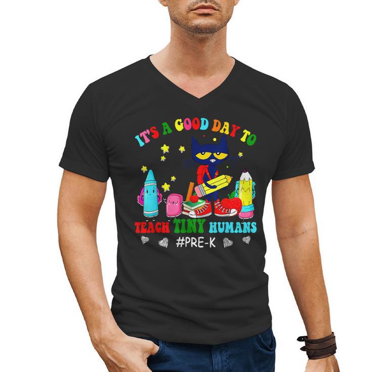It's A Good-Day To Teach Tiny Humans Pre-K Cat Teacher Lover Men's V-Neck T-Shirt
