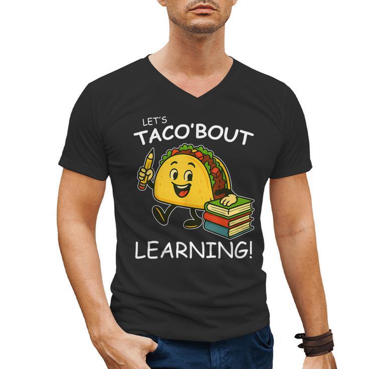 Let's Taco Bout Learning Back To School Teacher Kids Men's V-Neck T-Shirt