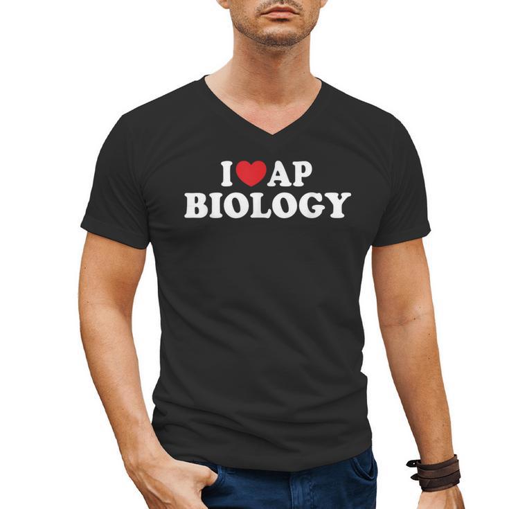 I Love AP Biology I Heart AP Biology Teachers Students For Men Women Kids Men's V-Neck T-Shirt