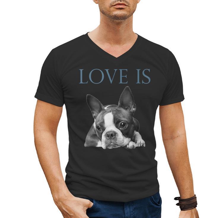 Love Is Boston Terrier Bostie Men's V-Neck T-Shirt