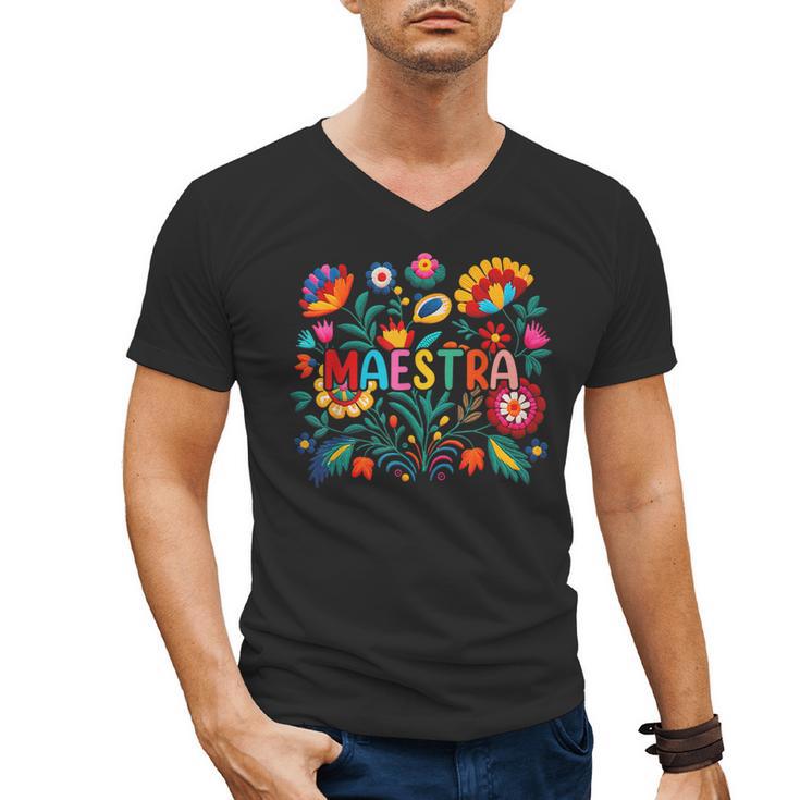 Maestra Flowers Spanish Teacher Cinco De Mayo Men's V-Neck T-Shirt