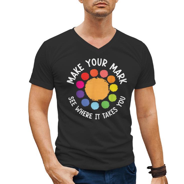 Make Your Mark For a International Dot Day Teacher Dot Lover Men's V-Neck T-Shirt