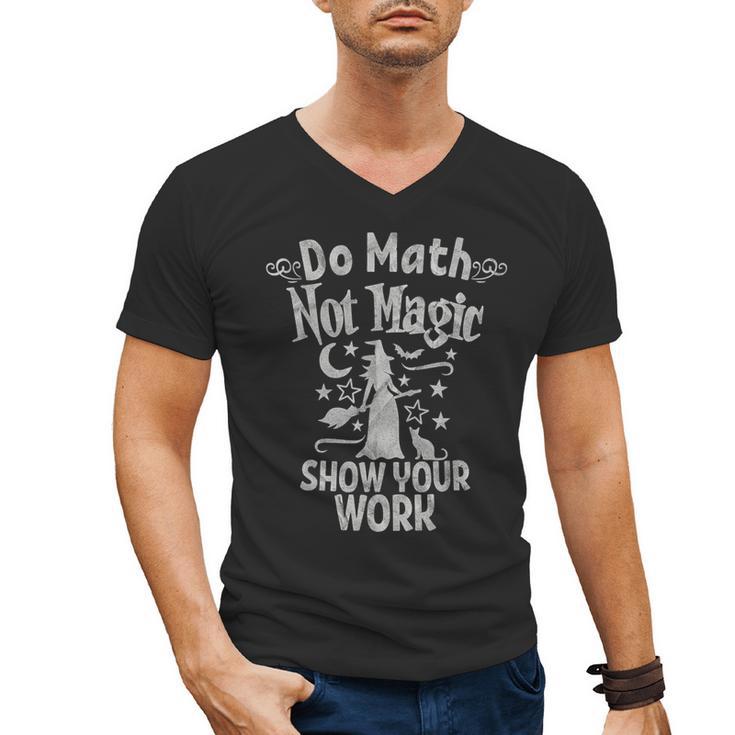 Do Math Not Magic Math Teacher Halloween Cat Witch Men's V-Neck T-Shirt