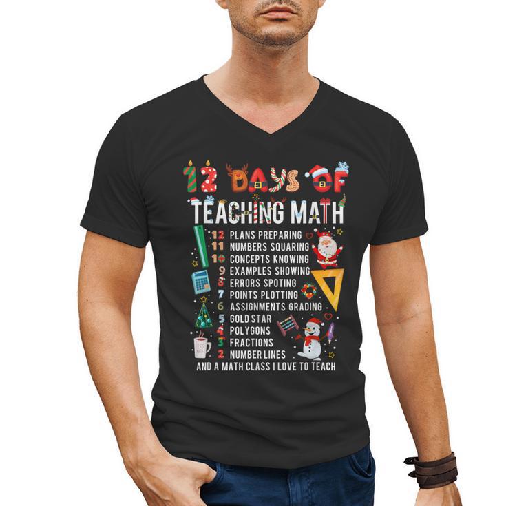 Math Teacher Christmas 12 Days Of Teaching Math Christmas Men's V-Neck T-Shirt