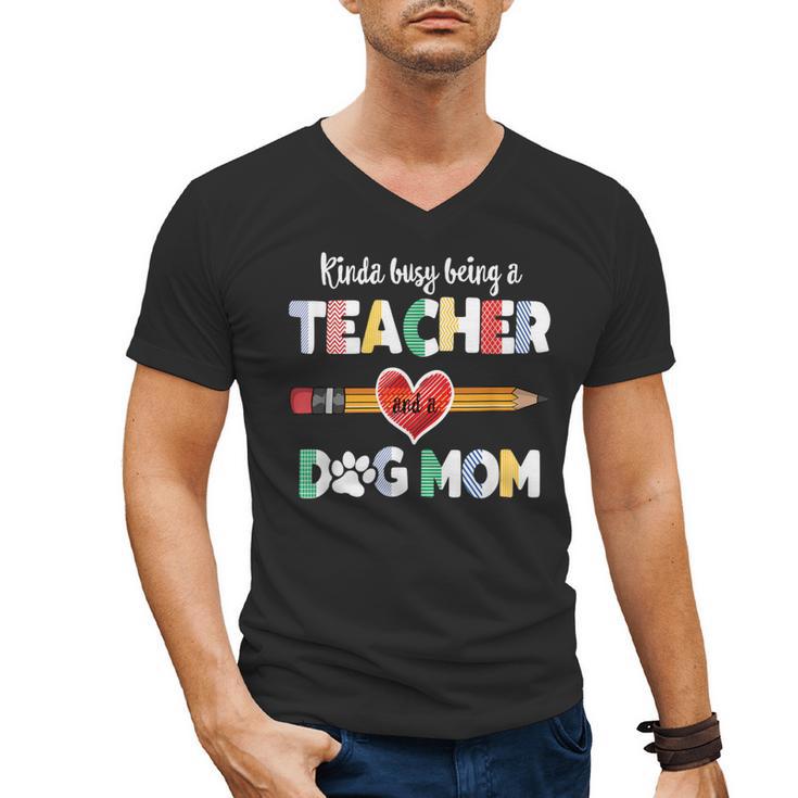 Mothers Day For Teacher Dog Lover Dog Mom Teacher Men's V-Neck T-Shirt