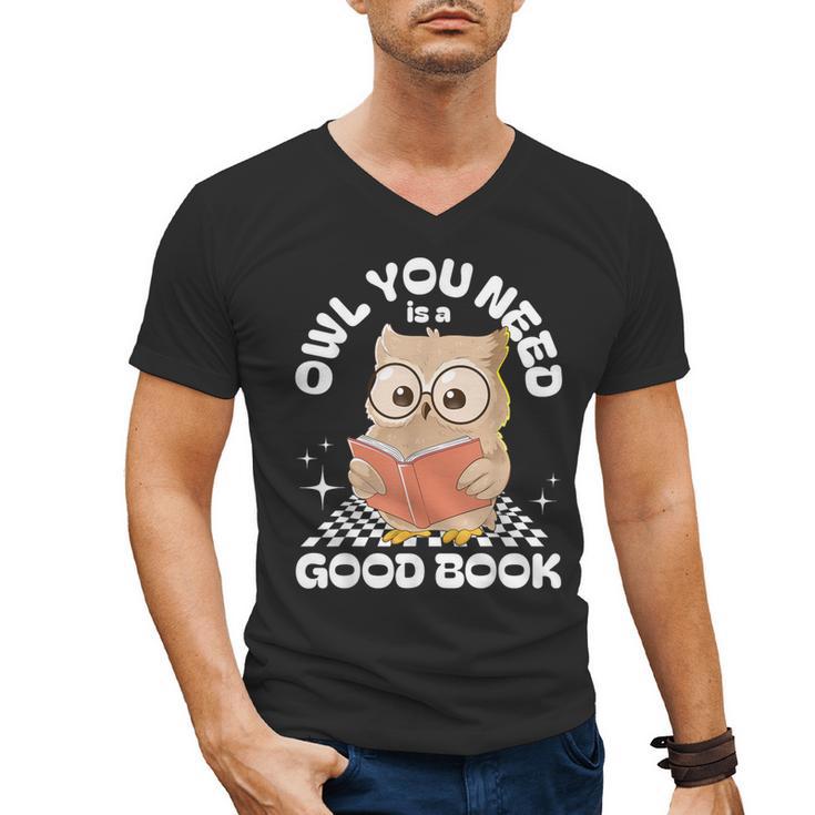 Owl You Need Is A Good Book Teacher Librarian Reading Men's V-Neck T-Shirt